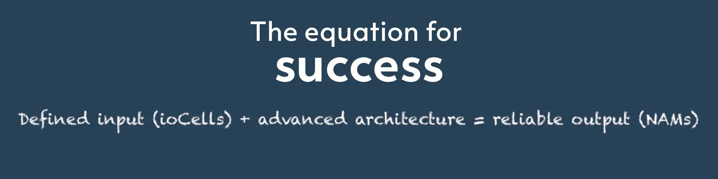 the equation for NAM success