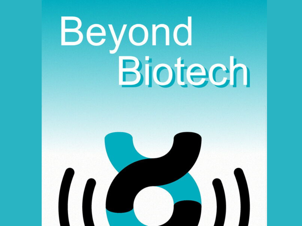 Sitting down with the Beyond Biotech podcast